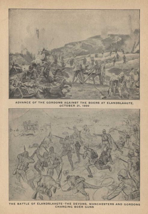 ADVANCE OF THE GORDONS AGAINST THE BOERS AT ELANDSLAAGTE, OCTOBER 21, 1899. THE BATTLE OF ELANDSLAAGTE--THE DEVONS, MANCHESTERS AND GORDONS CHARGING BOER GUNS