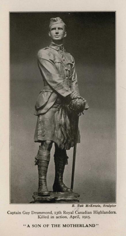 Captain Guy Drummond, 13th Royal Canadian Highlanders. Killed in action, April, 1915. "A SON OF THE MOTHERLAND"