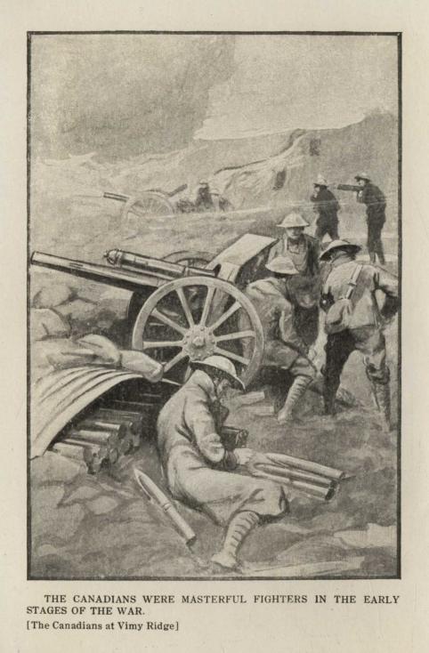 THE CANADIANS WERE MASTERFUL FIGHTERS IN THE EARLY STAGES OF THE WAR. (The Canadians at Vimy Ridge)