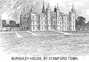Burghley House, by Stamford Town