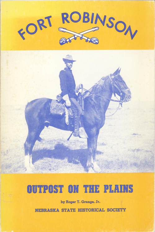 Fort Robinson: Outpost on the Plains