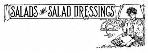 Salads and Salad Dressings