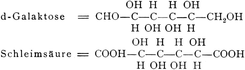 d-Galaktose und Schleimsäure