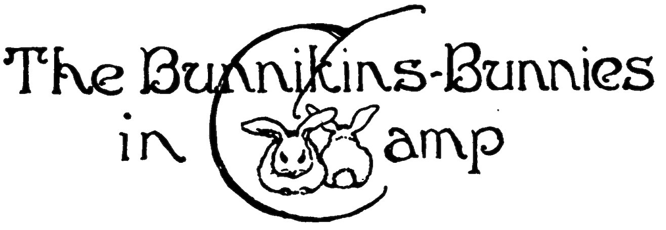 The Bunnikins-Bunnies in Camp